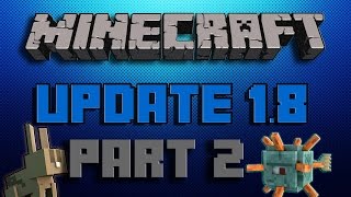 Minecraft Update 1.8 Trailer [PART 2] [FULL HD]