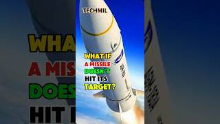 What If a Missile Doesn't Hit Its Target  #shorts #short