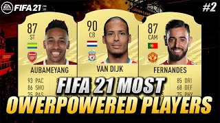 FIFA 21 | MOST OVERPOWERED PLAYERS #2 | w/ Van Dijk, Aubameyang & Bruno Fernandes