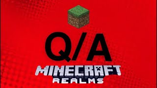 FAQ about my MINECRAFT REALM