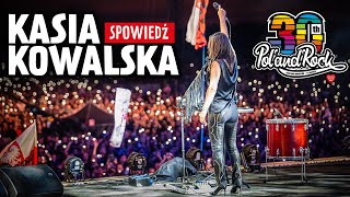 Kasia Kowalska - Spowiedź #polandrock2024