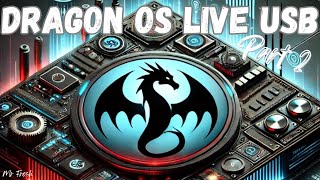 Dragon OS USB Live Boot Part 2