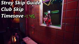 Club Skip (catJAM Skip) - Stray Skip Guide