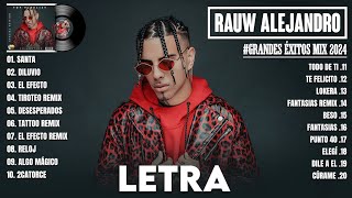 Rauw Alejandro Mix 2024 (Letra/Lyrics) Mejores Canciones De Rauw Alejandro - Grandes Éxitos Mix 2024