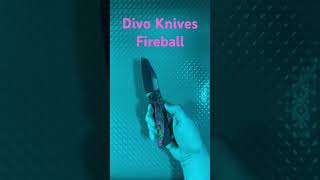 Divo Knives Fireball #youtubeshorts #shorts #youtubeshort #short