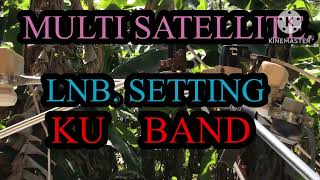 MULTI  SATELLITE LNB SETTING. KU BAND.  IN SRI LANKA. 45 e 76e 83e. 88e. 93e