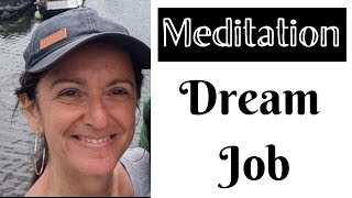 Dream Job Meditation | 10 mins - Voice Only