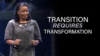 Transition Requires Transformation | Karen Malone