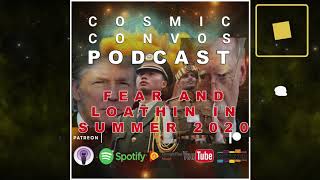 What To Expect In Summer 2020 | S2: Episode 14 | Cosmic Convos Podcast