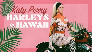 Harleys In Hawaii-Katy Perry [Lyrics]