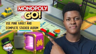 How To Use Monopoly GO Pink Vault to Complete Sticker Album (2024)