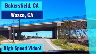 Bakersfield, CA to Wasco, CA - High Speed Driving Video