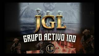 Grupo Activo 100 - JGL (En Vivo 2022)