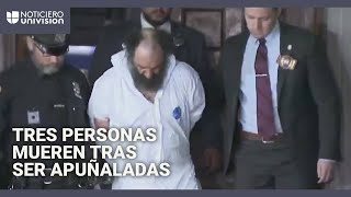 Hombre apuñala a tres personas en Nueva York: las víctimas fallecieron tras el ataque