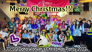 JILSQ-Doha Worker's Christmas Party 2022 | 23/12/2022