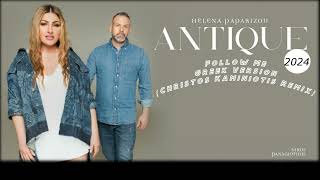 Antique - Follow Me / Greek version {Christos Kaminiotis Remix 2024}