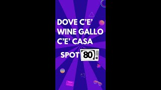 DOVE C'E' WINE GALLO... C'E' CASA