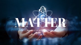 Uncovering the Particulate Nature of Matter