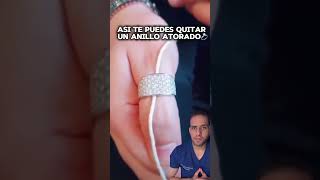 Así te puedes quitar un Anillo Atorado💍😱