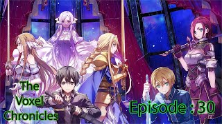 [PS4] The Voxel Chronicles : Episode 30 : Sword Art Online Alicization Lycoris