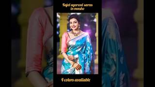 kajal agarwal sarees in meesho  #meesho #meeshofinds