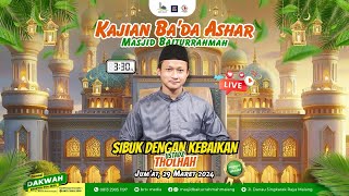 🔴 SIBUK DENGAN KEBAIKAN - USTADZ TOLHAH