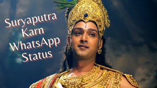 Suryaputra Karn WhatsApp Status  सूर्यपुत्र कर्ण  Karn Vs Pandav  Karn Status  Status  2021