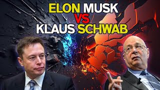 Elon Musk vs Klaus Schwab and the coming AI revolution