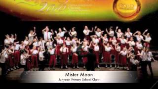 Mister Moon- Junyuan Primary School Choir