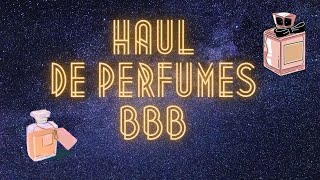 Haul de Perfumes BBB! Buenos, bonitos, baratos!  #arp  #violettacosmeticos  #naturacosmeticos