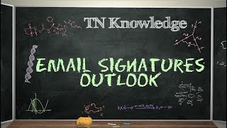 TN Knowledge  |  Outlook Email Signatures