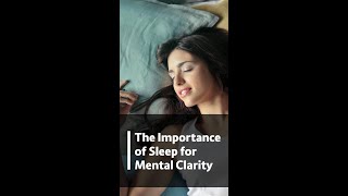 The Importance of Sleep for Mental Clarity