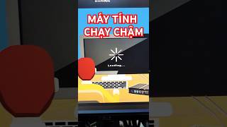 dọn rác khi máy tính chạy chậm