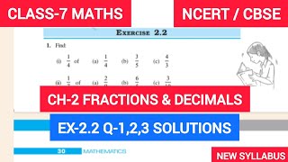 Class-7 Ex - 2.2 Q-1 to 3 Solutions  Chapter-2 FRACTIONS & DECIMALS | Class-7 Maths NCERT CBSE