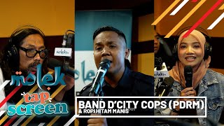 #MolekTapScreen Edisi Pahlawan | Ropi Hitam Manis & Band D'City Cops