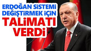 Cumhurbaşkanı Erdoğan, faiz sistemini değiştirmek için Merkez Bankası'na talimatı verdi