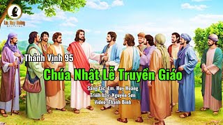 Thánh Vịnh (Psalm) 95 | Đáp Ca Chúa Nhật Lễ Truyền Giáo - Nguyễn Sơn | Thánh Ca Huy Hoàng