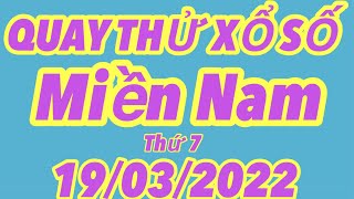 Quay thử kết quả xổ số Miền Nam hôm nay 19/03/2022 - Hồng Thảo Vlog