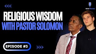 Religious Wisdom with Pastor Solomon from Uganda - Nate Wenke Podcast Ep. 3