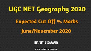 Expected Cut off Percentage Marks of June 2020 NTA UGC NET Geography | Netset Corner |Md Abdus Salam