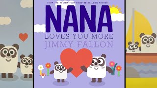 Nana Loves You More [Read Aloud]