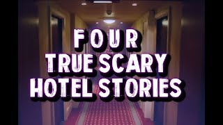 4 True Scary Hotel Stories | Paranormal & Crime