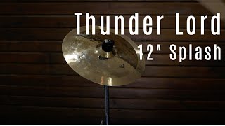 Thunder Lord 12" Splash