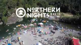 Northern Nights Music Festival 2015 (River Stage Preview)