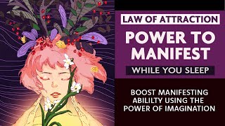 Boost Your Power To Manifest - Law of Attraction Affirmations While You Sleep by Delilah Helton