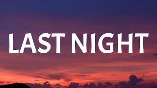 Morgan Wallen - Last Night (Lyrics)