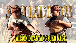 Paling Seruu!! Wilson Ditantang Duel Sama Petinju Suko Nage || Tinju Adat Lade (Nagerawe) 2023