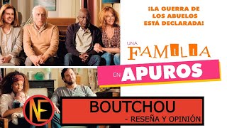 Boutchou (Una Familia En Apuros) - Reseña y Opinión