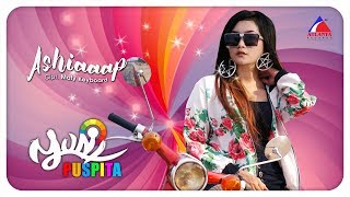 Yuni Puspita - Ashiaaap | Dangdut (Official Music Video)