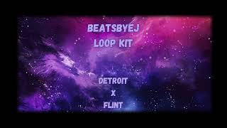 [FREE] Detroit/Flint loopkit(BABY SMOOVE, Skilla Baby, Chicken P, etc) "MICHIGAN TAKEOVER PT2" by EJ